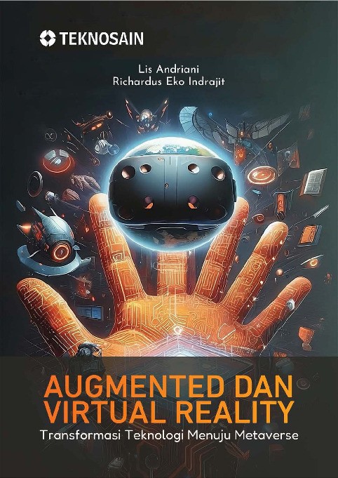 Augmented dan Virtual Reality; Transformasi Teknologi Menuju Metaverse